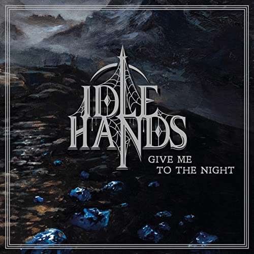 Idle Hands : Give Me to the Night